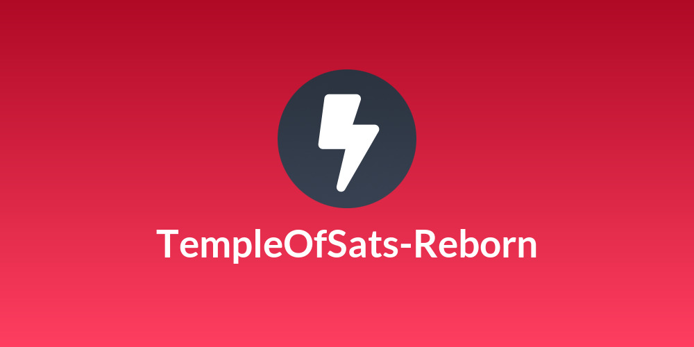 🏛TempleOfSats-Reborn🏛️