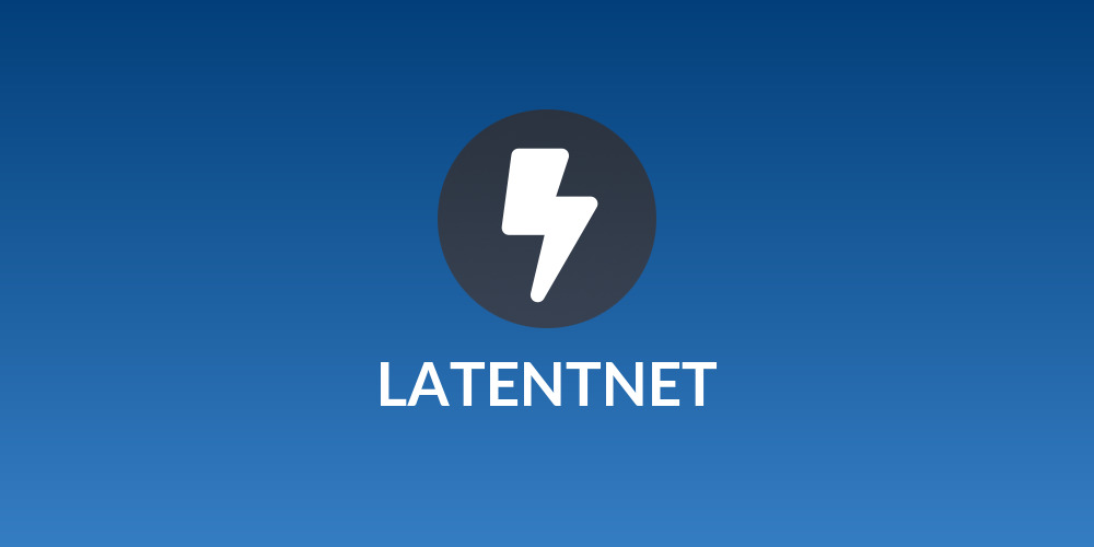 LATENTNET