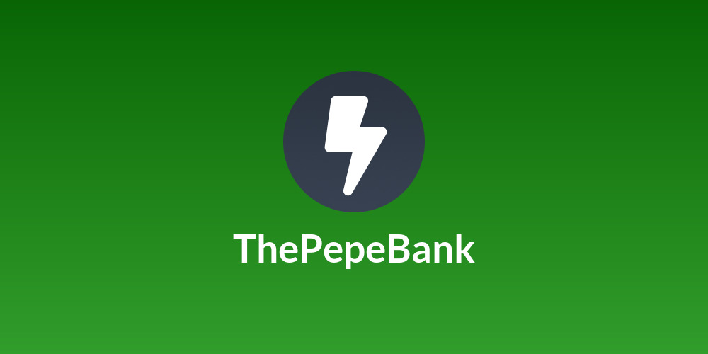 🐸ThePepeBank🐸