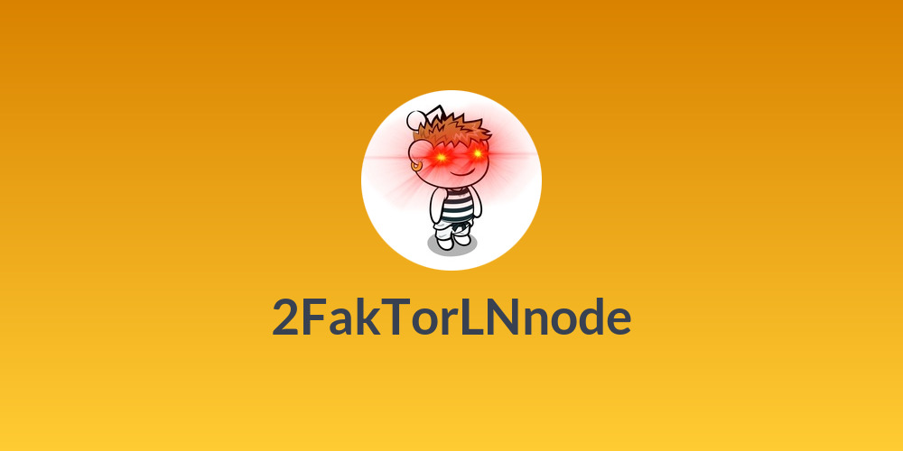 2FakTorLNnode⚡