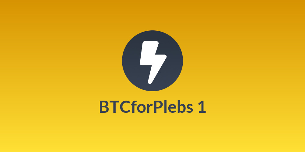 BTCforPlebs 1