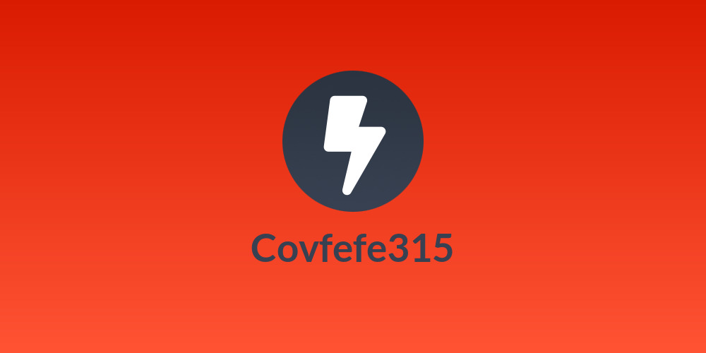 Covfefe315
