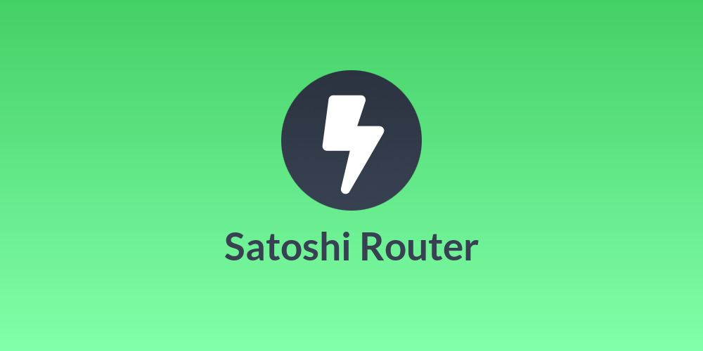 Satoshi Router