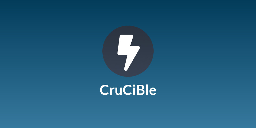 CruCiBle
