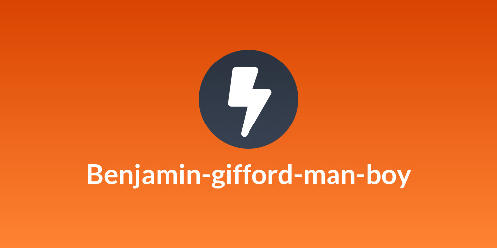 Benjamin-gifford-man-boy