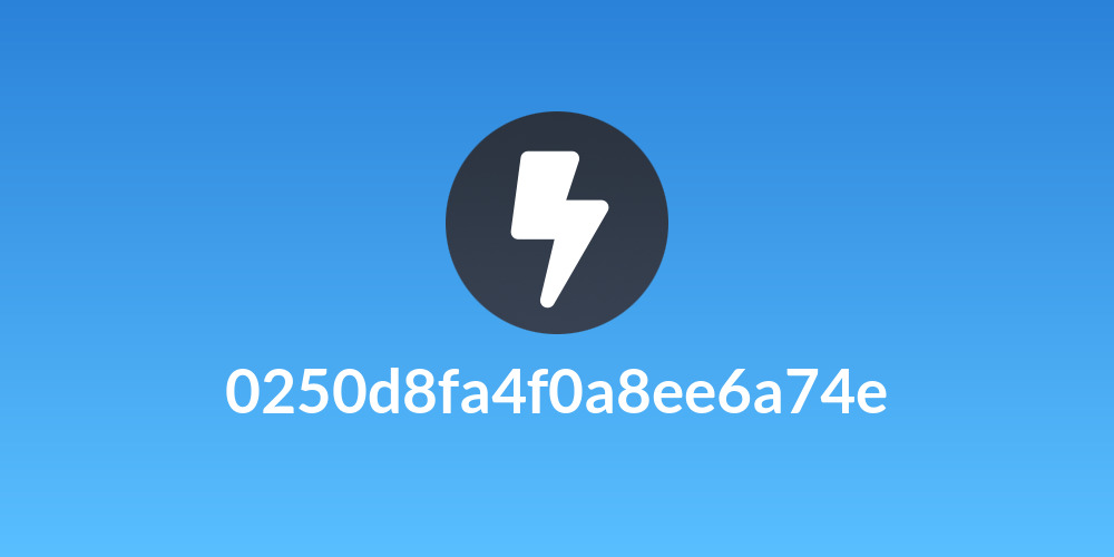 0250d8fa4f0a8ee6a74e