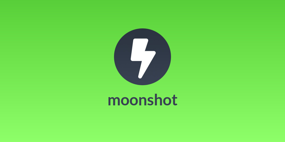 moonshot