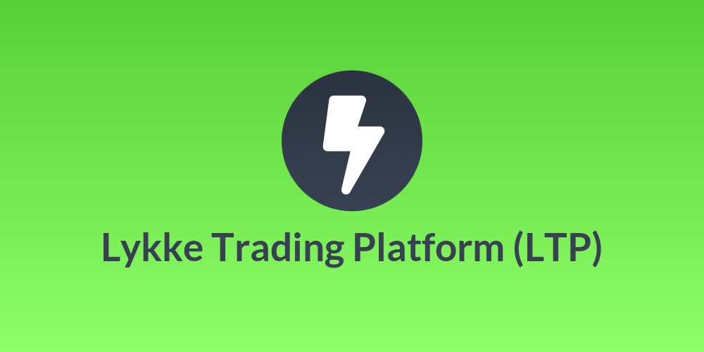 Lykke Trading Platform (LTP)