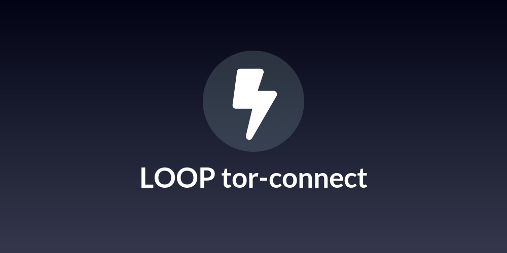 LOOP tor-connect