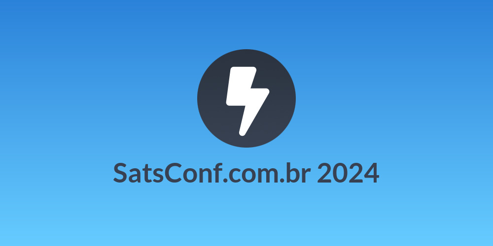 SatsConf.com.br 2024