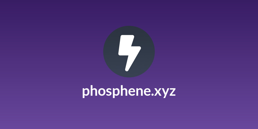 phosphene.xyz