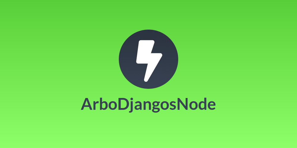 ArboDjangosNode