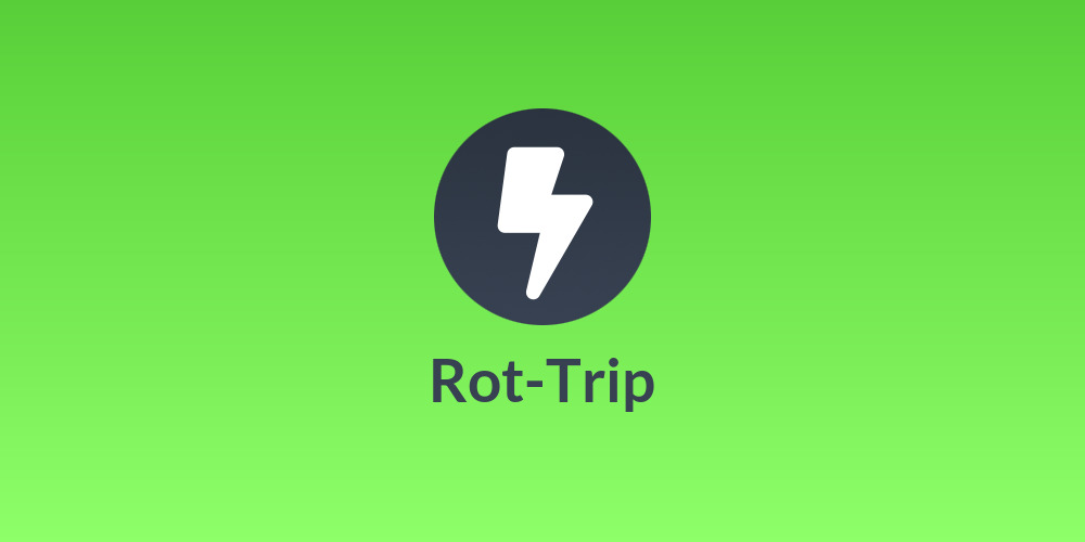 Rot-Trip