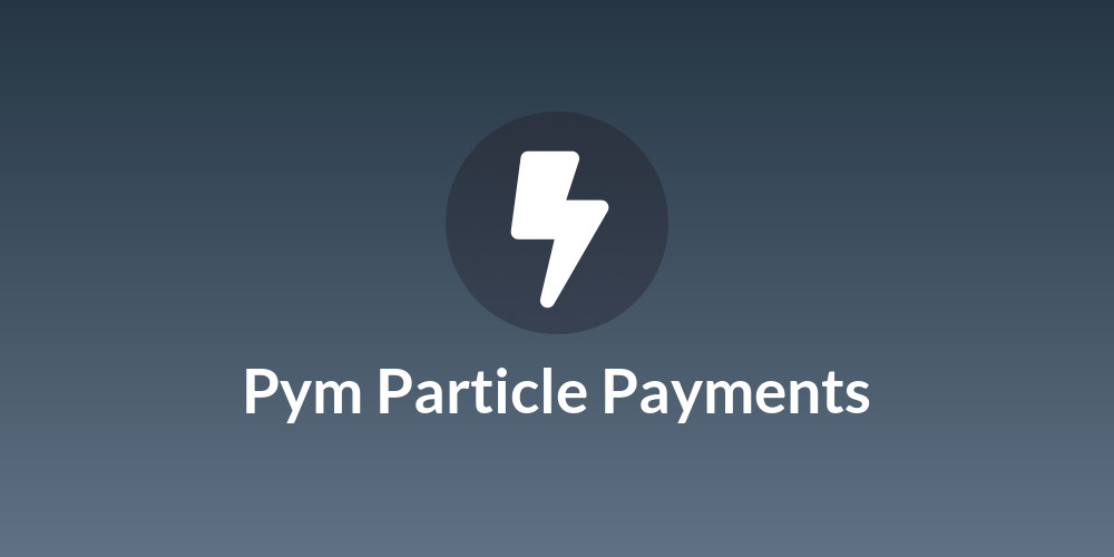 Pym Particle Payments