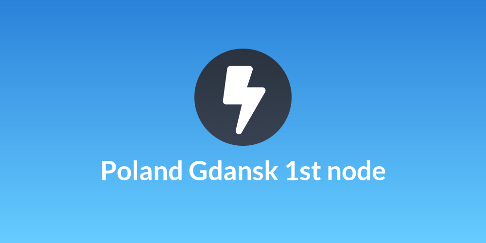 Poland Gdansk 1st node