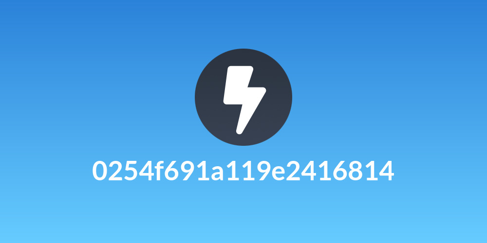 0254f691a119e2416814