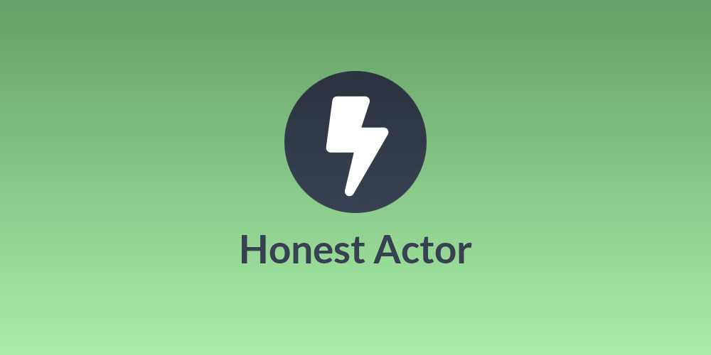 Honest Actor