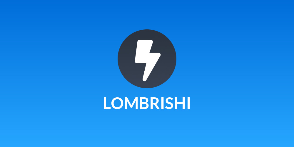 LOMBRISHI