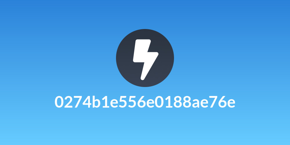 0274b1e556e0188ae76e