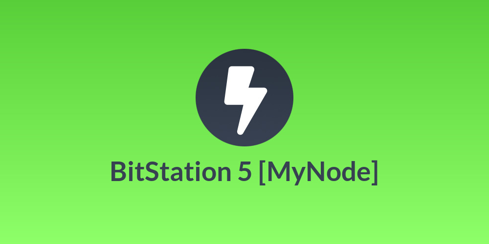 BitStation 5 [MyNode]