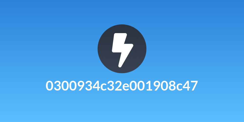 0300934c32e001908c47