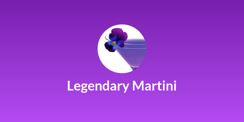 🍸Legendary Martini🍸