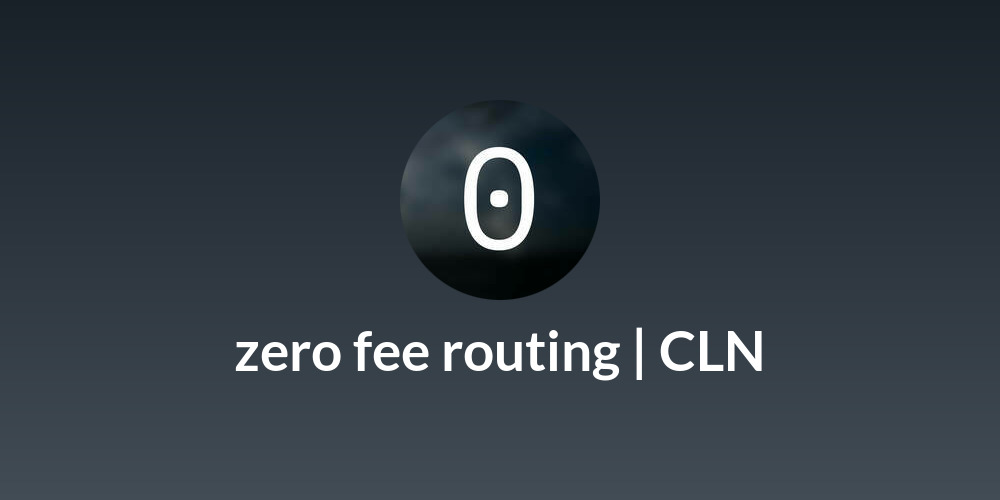 zero fee routing | CLN