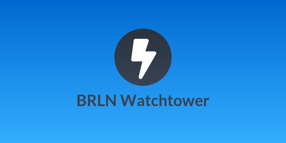BR⚡LN Watchtower
