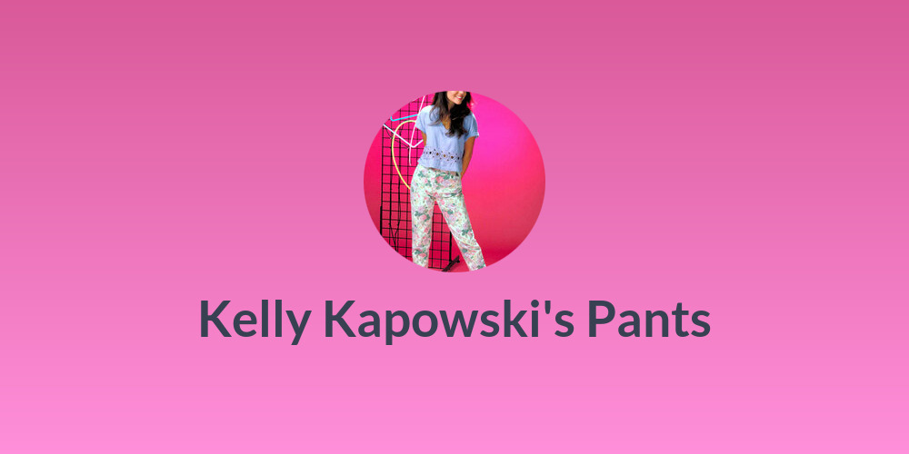 Kelly Kapowski's Pants