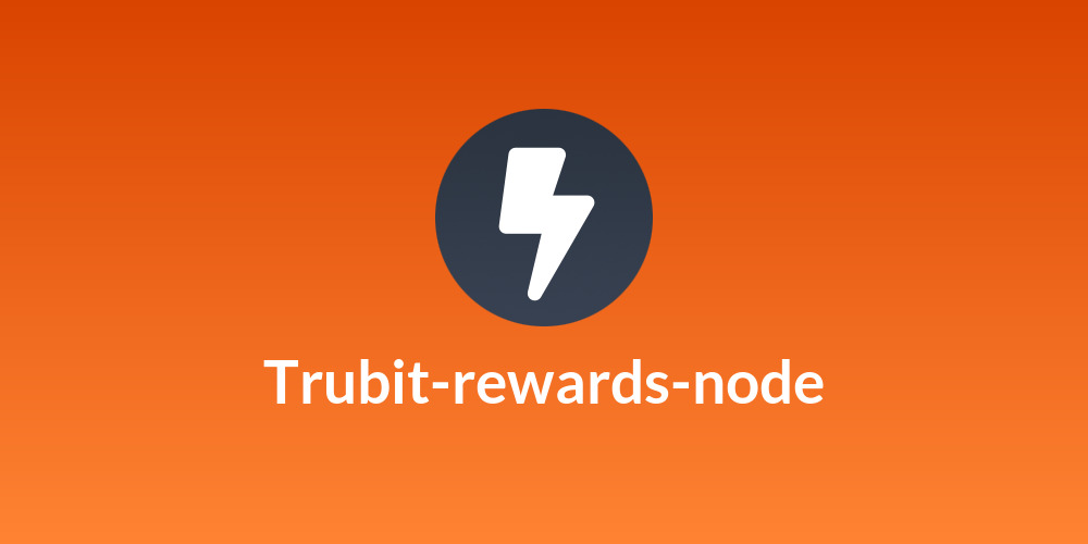 Trubit-rewards-node