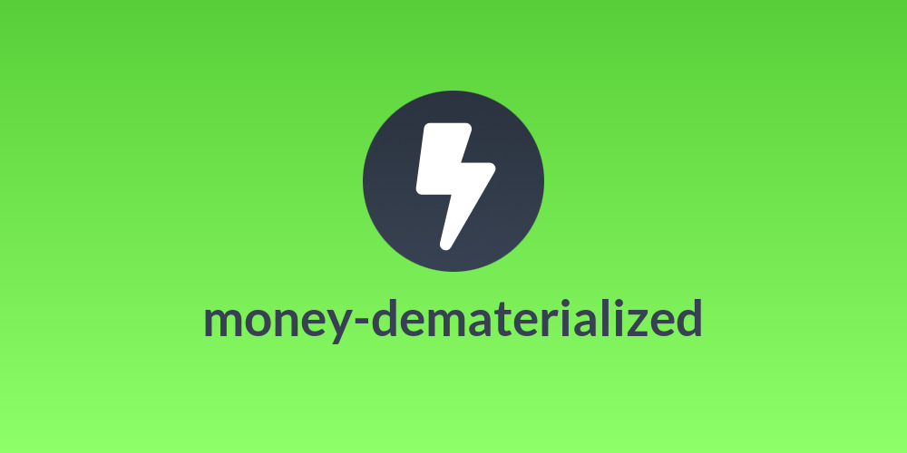 money-dematerialized