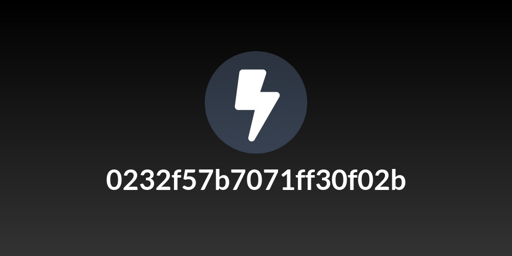 0232f57b7071ff30f02b