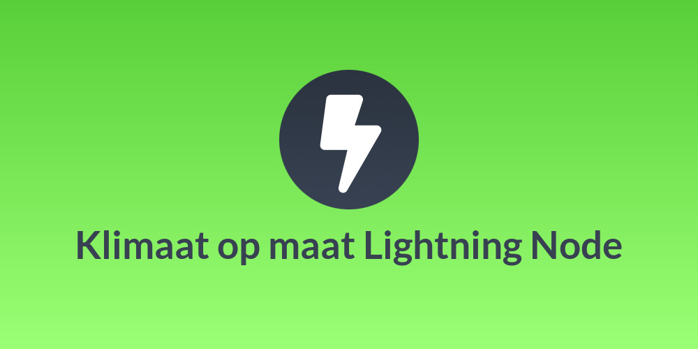 Klimaat op maat Lightning Node