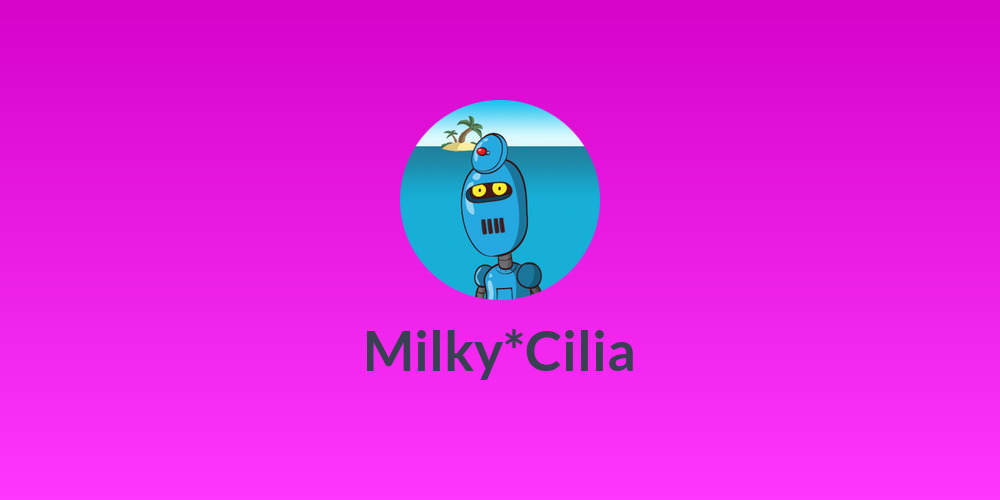Milky*Cilia