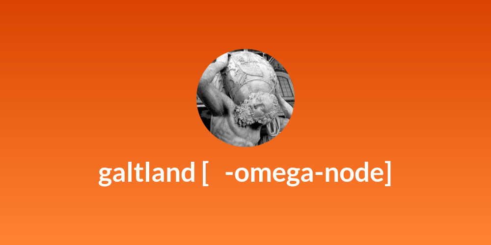 galtland [ω-omega-node]