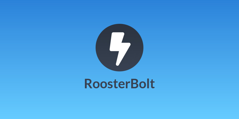 RoosterBolt