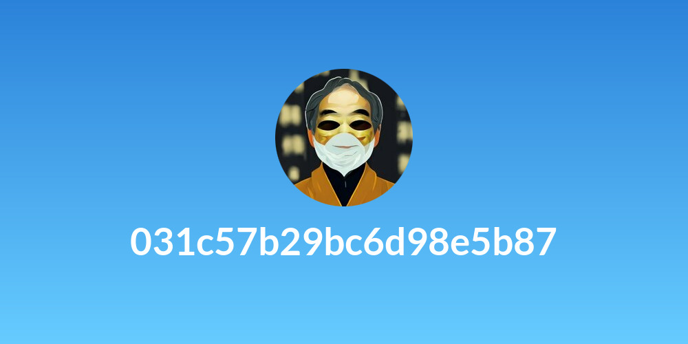 031c57b29bc6d98e5b87