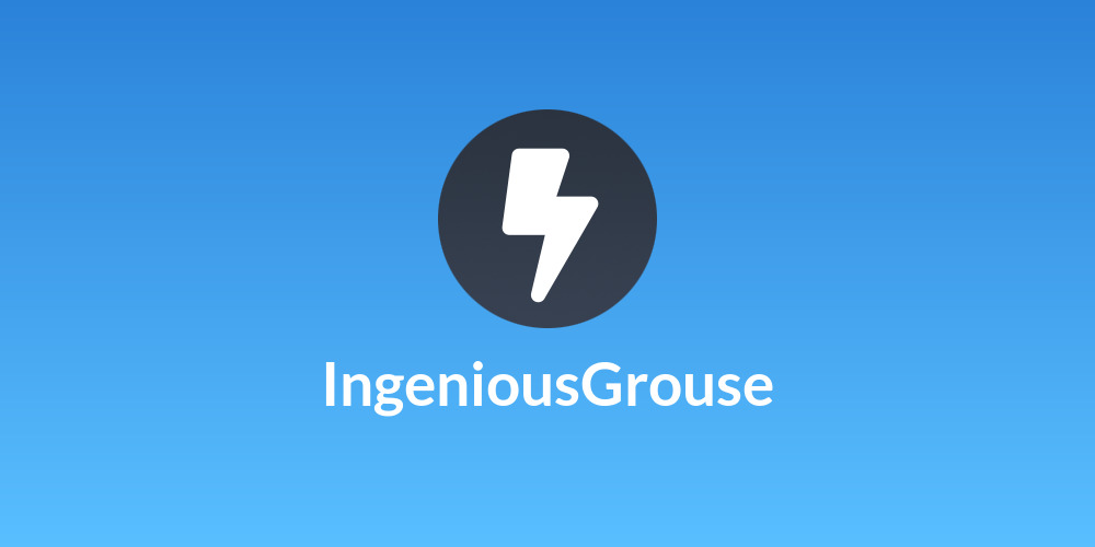 IngeniousGrouse